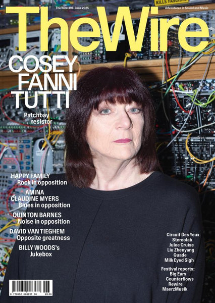 The Wire Issue 496 - June 2025 (Cosey Fanni Tutti)