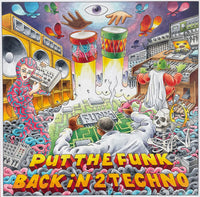 Put The Funk Back In 2 Techno