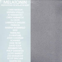 Melatonin: Meditations On Sound In Sleep