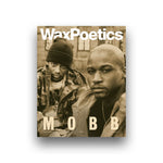 Wax Poetics Volume 03 Issue One - Louie Vega / Mobb Deep