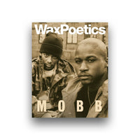 Wax Poetics Volume 03 Issue One - Louie Vega / Mobb Deep