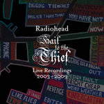 Hail To The Thief Live Recordings 2003 - 2009