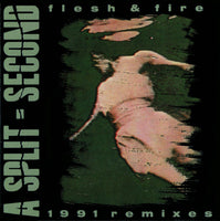 Flesh & Fire - 1991 Remixes