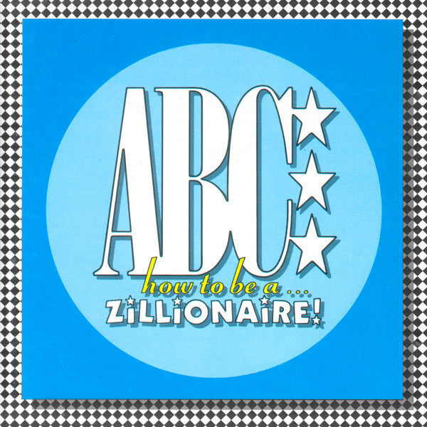 How To Be A... Zillionaire!