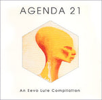 Agenda 21 - An Eevo Lute Compilation