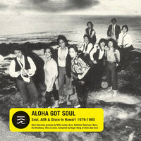 Aloha Got Soul: Soul, AOR & Disco in Hawai´i 1979-1985