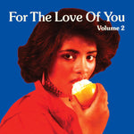 For The Love Of You (Volume 2)