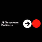 All Tomorrow´s Parties 1.0