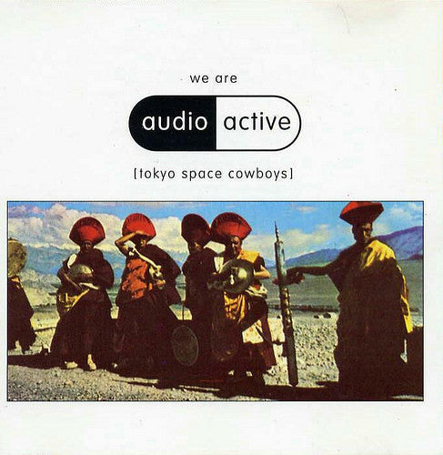 We Are Audio Active (Tokyo Space Cowboys)