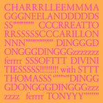 CHARRRLLEEMMMAGGGNEELANDDDDDSSS""""