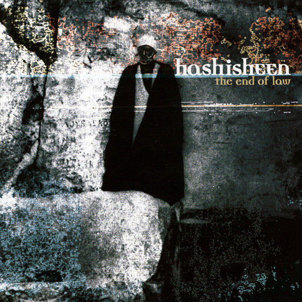 Hashisheen - The End Of Law