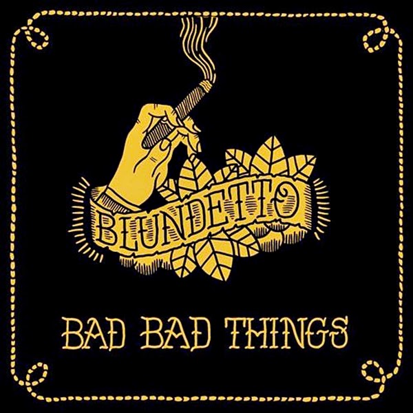 Bad Bad Things