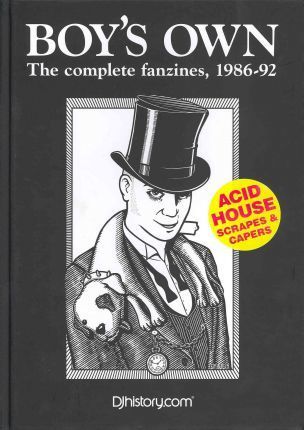 Boy´s Own: The complete fanzines, 1986-92
