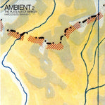 Ambient 2 - The Plateaux Of Mirror
