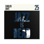 Jazz Is Dead 25