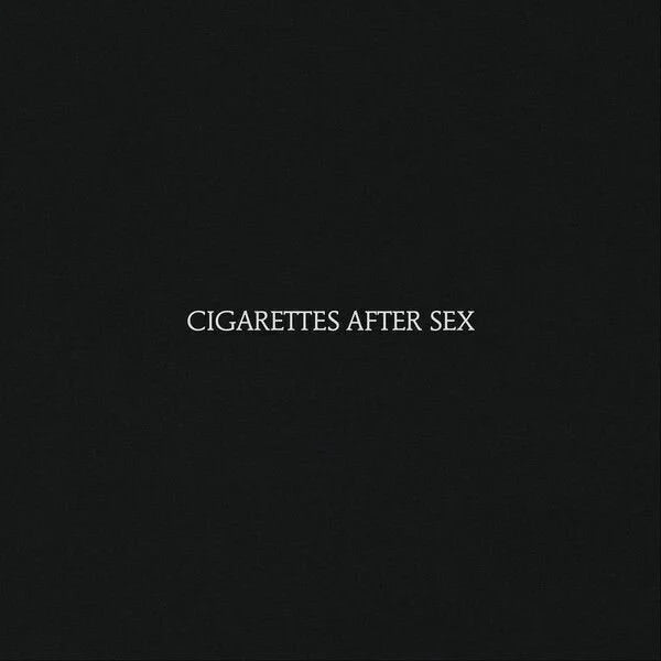 Cigarettes After Sex