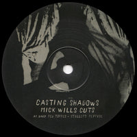 Casting Shadows - Mick Wills Cuts