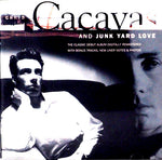 Chris Cacavas And Junk Yard Love
