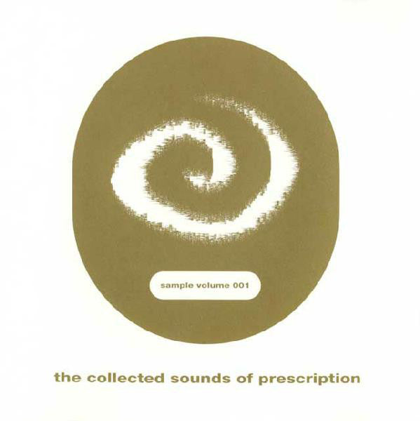 The Collected Sounds Of Prescription - Sample Volume 001