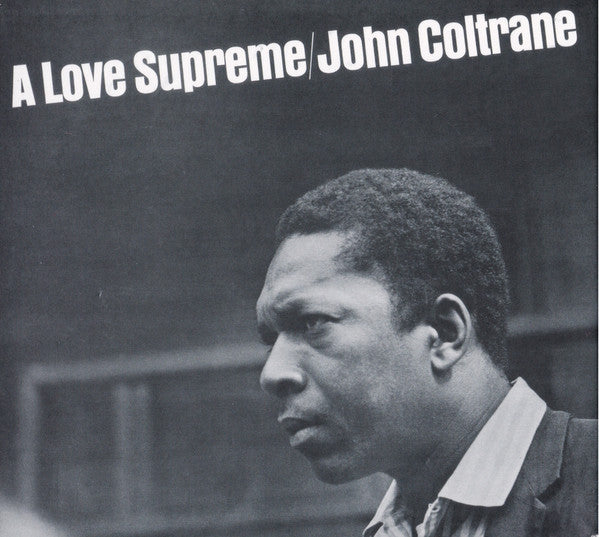 A Love Supreme (Deluxe Edition)