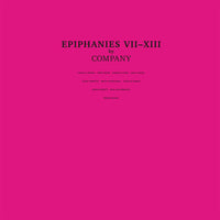 Epiphanies VII-XIII