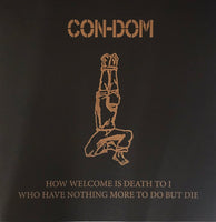 How Welcome Is Death To I Who Have Nothing More To Do But De