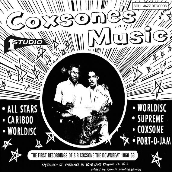 Coxsone´s Music (The First Recordings Of Sir Coxsone The Downbeat 1960-62)