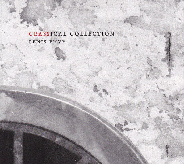 Penis Envy (The Crassical Collection)