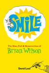 Smile: The Rise, Fall & Resurrection of Brian Wilson