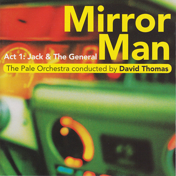 Mirror Man - Act 1: Jack & The General