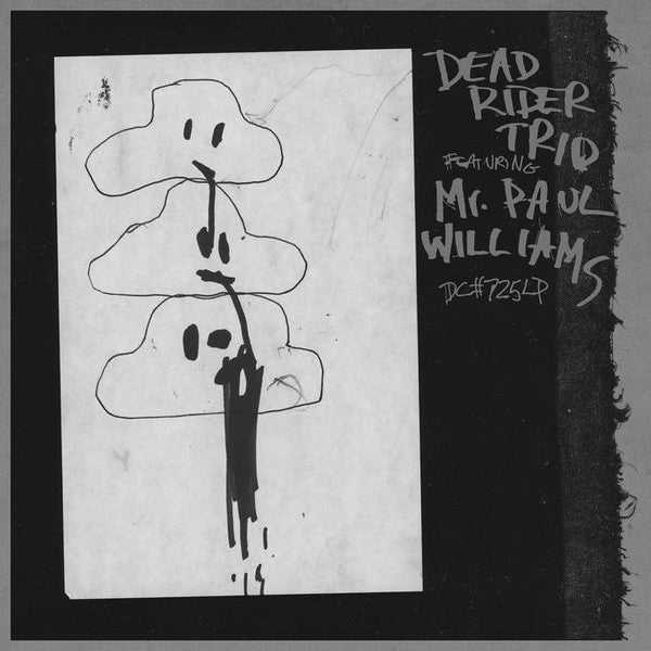 Dead Rider Trio featuring Mr. Paul Williams