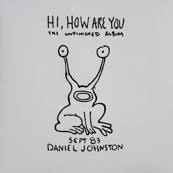 Hi, How Are You: The Unfinished Album
