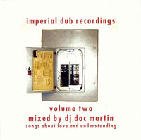 Imperial Dub Recordings Volume Two - mixed by DJ Doc Martin