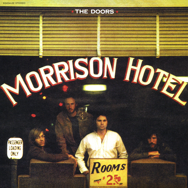 Morrison Hotel - 40th Anniversary