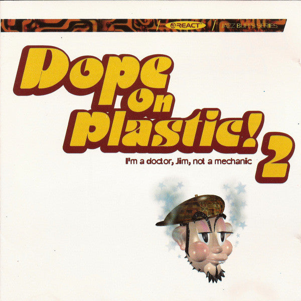 Dope On Plastic! 2