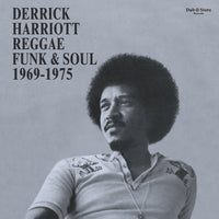 Derrick Harriott Reggae, Funk & Soul 1969-1975