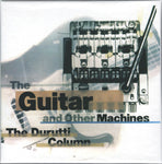 The Guitar And Other Machines