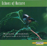 Echoes Of Nature: Morning Songbirds