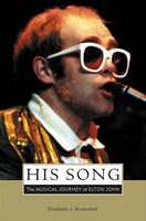 His Song - The Musical Journey of Elton John