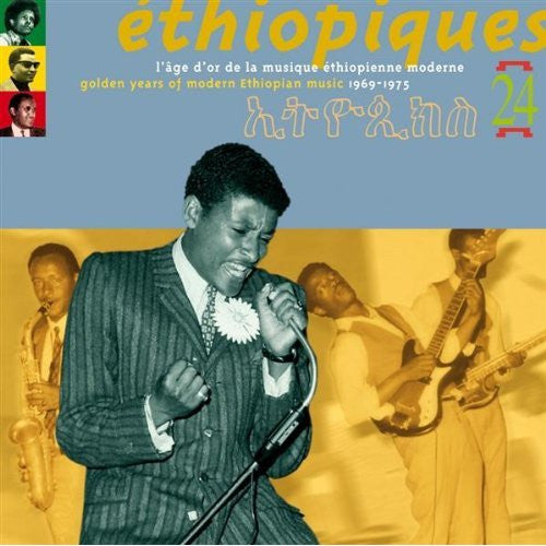 Éthiopiques 24: Golden Years Of Modern Ethiopian Music 1969-1975