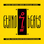 Ethno Beats (Rhythms... From The Jungle And The Desert To The Dance Floor...)