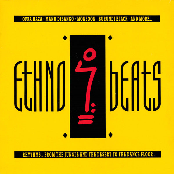 Ethno Beats (Rhythms... From The Jungle And The Desert To The Dance Floor...)