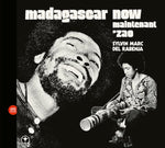 Madagascar Now - Maintenant ´Zao