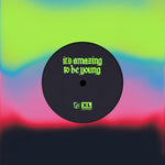 It´s Amazing To Be Young