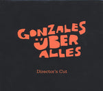 Gonzales Über Alles - Director´s Cut