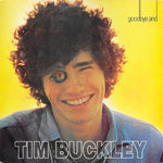 Tim Buckley / Goodbye And Hello