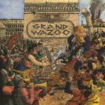 The Grand Wazoo (remastered)