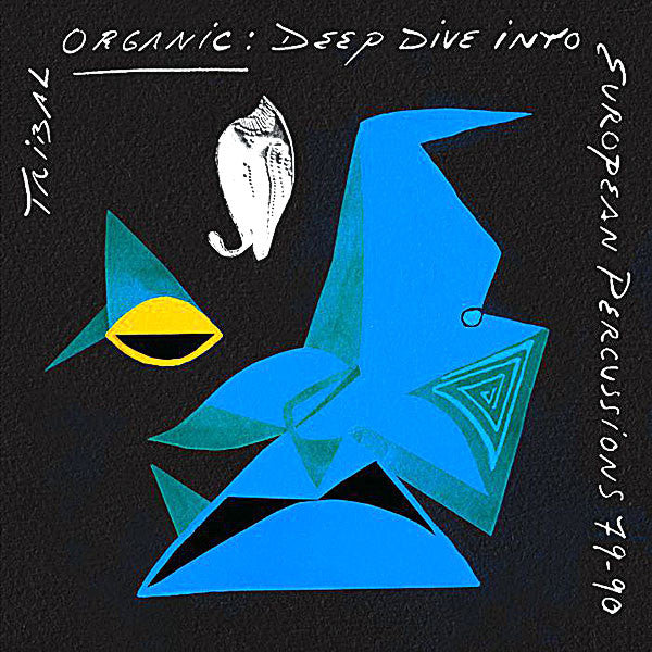 Tribal Organic: Deep Dive Into European Percussions 79-90