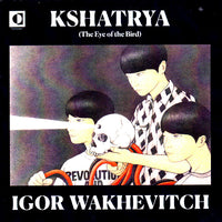Kshatrya (The Eye Of The Bird)