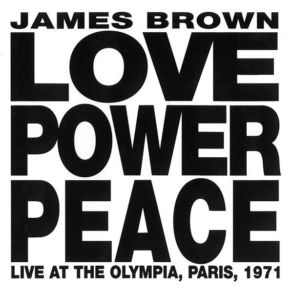 Love Power Peace - Live at the Olympia, Paris, 1971